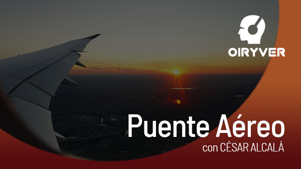 Puente Aéreo con José Javier Esparza y Beatriz Paredes