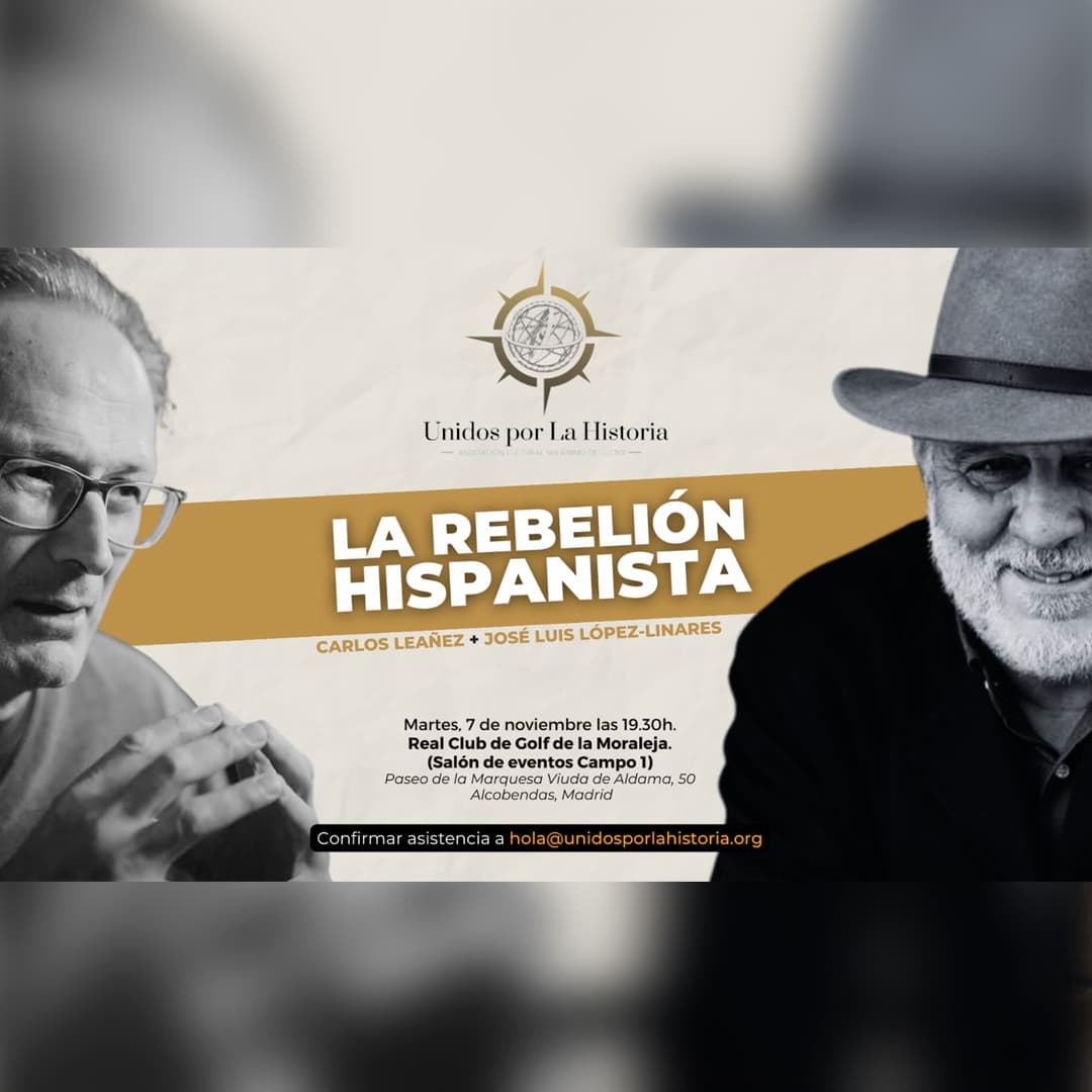 Conferencia “La rebelión Hispanista”