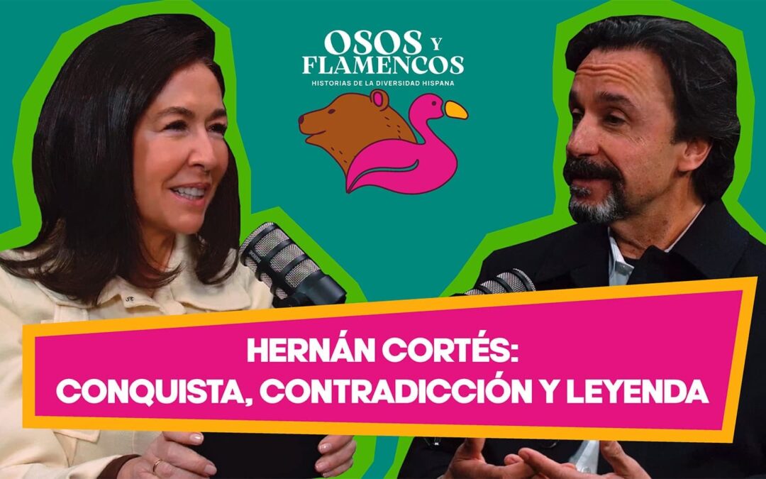 Hernán Cortes: Conquista, contradicción y leyenda