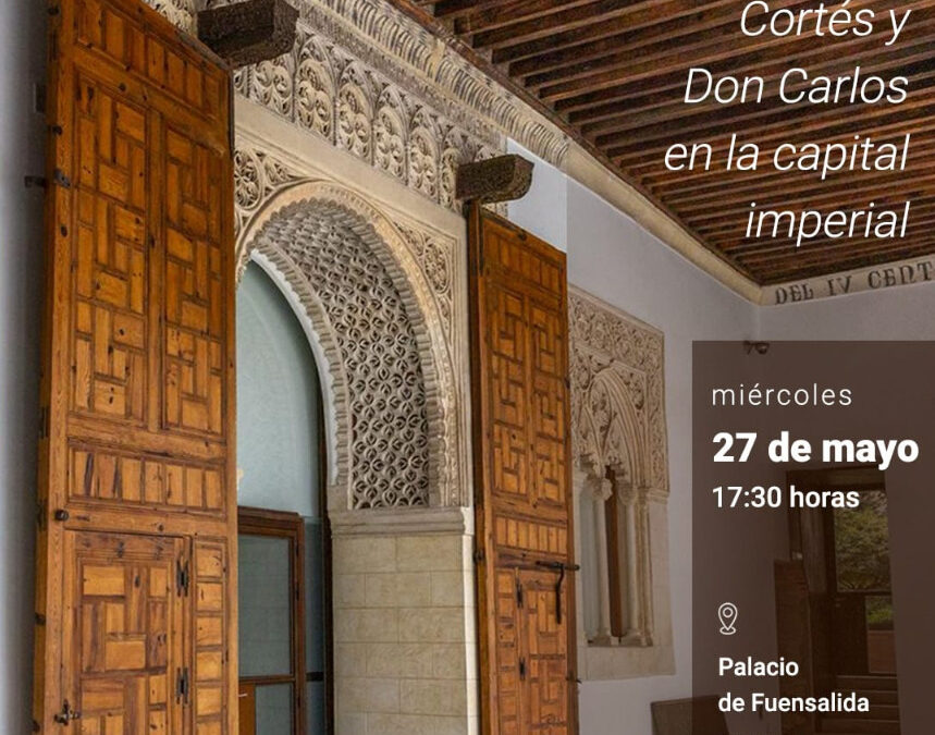 Cortes y Don Carlos en la capital imperial | Juan Miguel Zunzunegui
